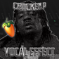 Chicken P Vocal Effect