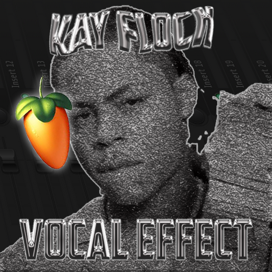 Kay Flock Vocal Effect